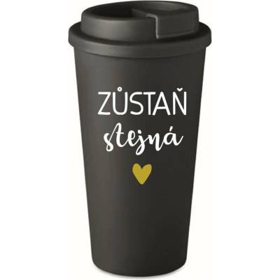 Giftela ZŮSTAŇ STEJNÁ černý termohrnek 475 ml