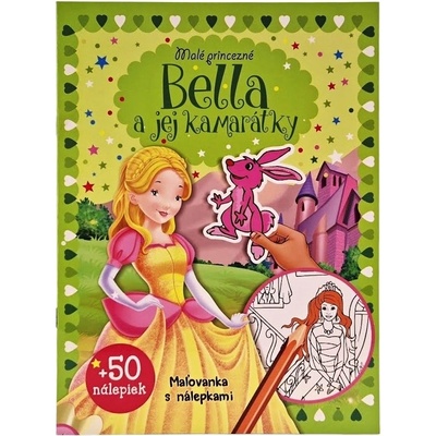 Malé princezné – Bella a jej kamarátky