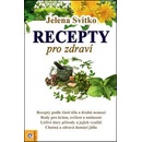 Recepty pro zdraví - Svitko Jelena CZ - Kniha