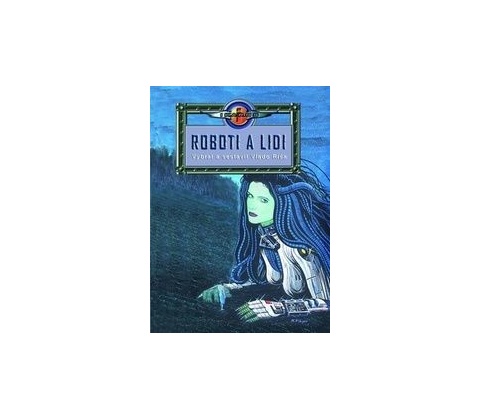 Roboti a lidi