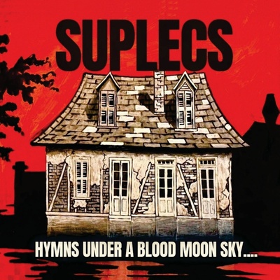 SUPLECS - HYMNS UNDER A BLOOD MOON SKY, Vinyl