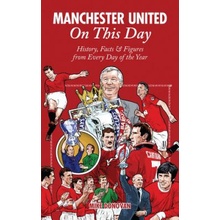 Manchester United On This Day - M. Donovan