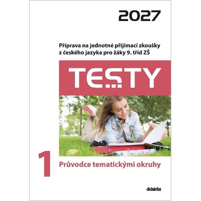 Testy 1 Průvodce tematickými okruhy 2027