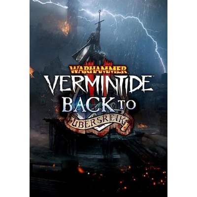 Fatshark Warhammer Vermintide II Back to Ubersreik (PC)