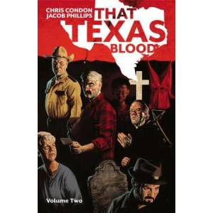That Texas Blood, Volume 2 (ISBN: 9781534321694)