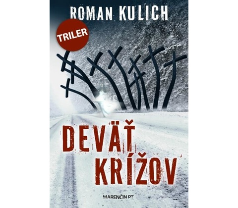 Deväť krížov - Roman Kulich