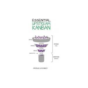 Essential Upstream Kanban | PATRICK STEYAERT (ISBN: 9780984521470)