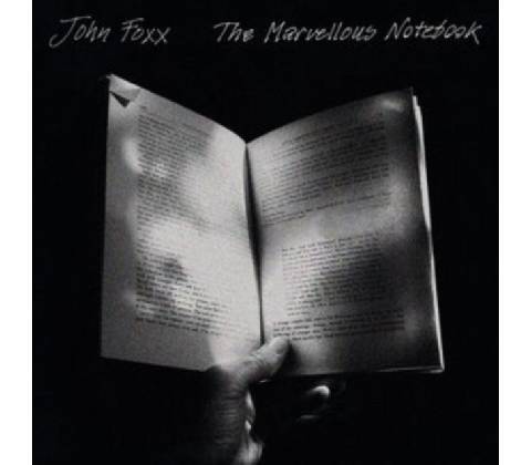 The Marvellous Notebook - John Foxx CD