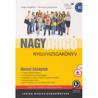 Nagy Origó nyelvvizsgakönyv - Német középfok
