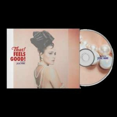 WARE, JESSIE - THAT! FEELS GOOD! CD
