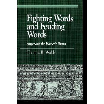 Fighting Words and Feuding Words | Thomas R. Walsh