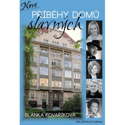 Nové příběhy domů slavných