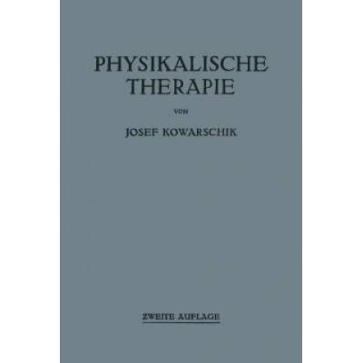 Physikalische Therapie | Josef Kowarschik