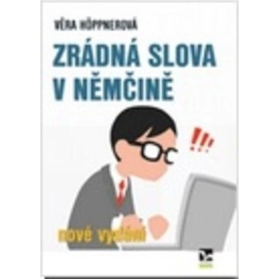 Zrádná slova v němčině - Höppnerová Věra