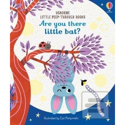 Are You There Little Bat