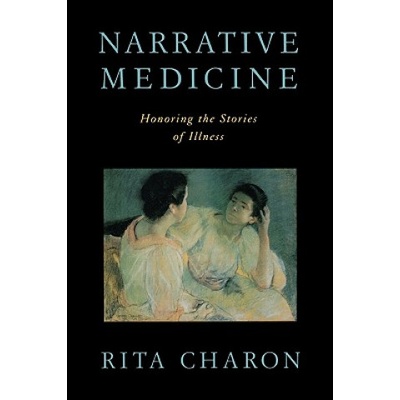 Narrative Medicine | Rita Charon