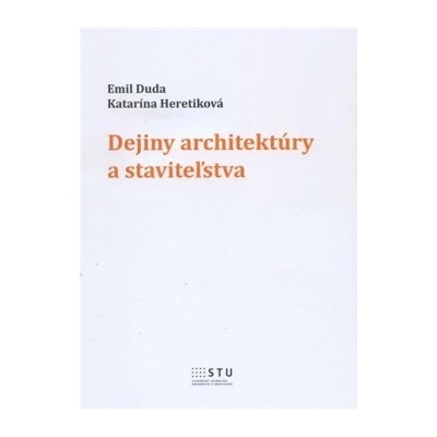Dejiny architektúry a staviteľstva - Emil Duda