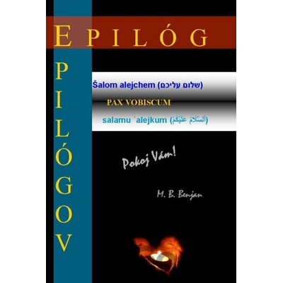 Epilóg epilógov - M.B. Benjan