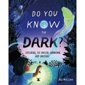 Do You Know the Dark? | Roz Maclean (ISBN: 9781250392206)