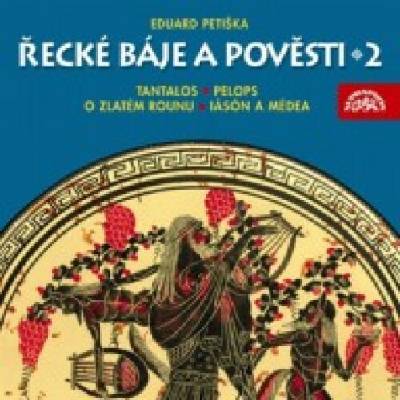 Petiška Eduard - Řecké báje a pověsti 2 CD