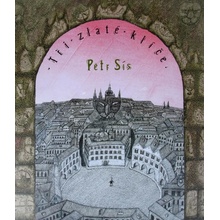 Tři zlaté klíče - Petr Sís