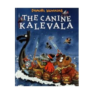 The Canine Kalevala | Tarja Kunnas, Маури Куннас (2018)