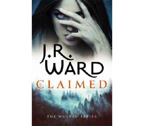 Claimed - J. R. Ward