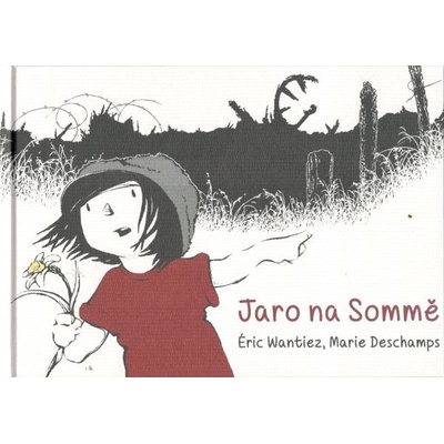 Jaro na Sommě - Éric Wantiez, Marie Deschamps