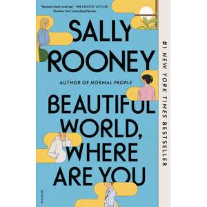 Beautiful World, Where Are You | Sally Rooney (ISBN: 9781250859044)