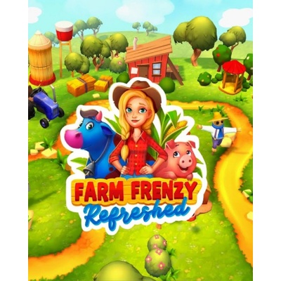 Farm Frenzy Refreshed