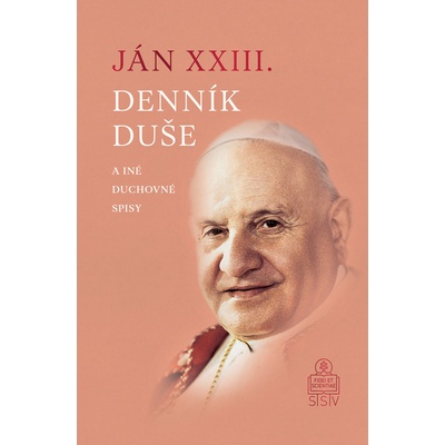 Ján XXIII. - Denník duše a iné duchovné spisy