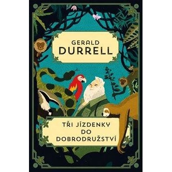 Tři jízdenky do Dobrodružství