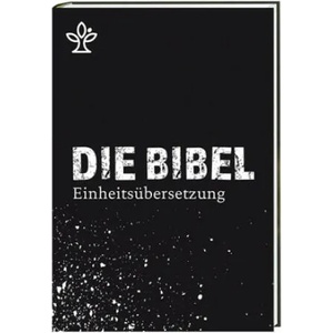 Die Bibel (Schulausgabe, schwarz) | Bischöfe Deutschlands, Österreichs, der Schweiz u. a (ISBN: 9783460440074)