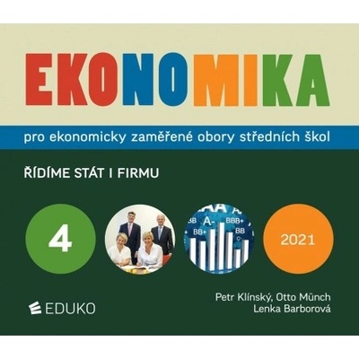 Ekonomika 4 pro ekonomicky zaměřené obory SŠ - Petr Klínský, Otto Münch