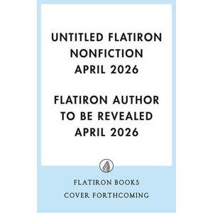 Untitled Flatiron Nonfiction April 2026 (ISBN: 9781250393449)