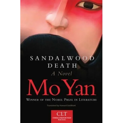 Sandalwood Death | Mo Yan, Howard Goldblatt