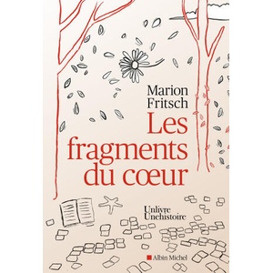 Les Fragments du coeur | Marion Fritsch, @Unlivre_Unehistoire_ (2024)