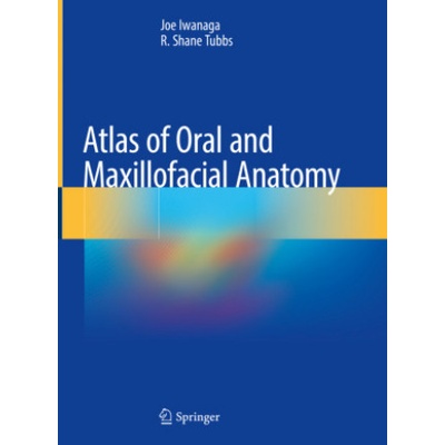 Atlas of Oral and Maxillofacial Anatomy