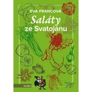 Saláty ze Svatojánu - Francová Eva