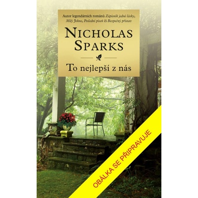 To nejlepší z nás - Nicholas Sparks