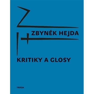Kritiky a glosy - Zbyněk Hejda