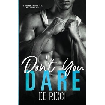 Don't You Dare Ricci Ce