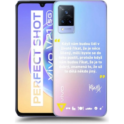 Pouzdro Picasee silikonové Vivo V21 5G - Kazma - MĚLI BYSTE SE DO TOHO PUSTIT čiré