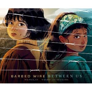 Barbed Wire Between Us | Violeta Encarnación (ISBN: 9781636551920)