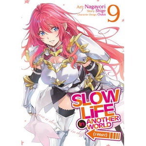 Slow Life in Another World (I Wish! ) (Manga) Vol. 9 | Nagayori (ISBN: 9798895617151)