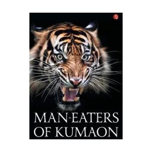 Man-Eaters of Kumaon (ISBN: 9788129140364)