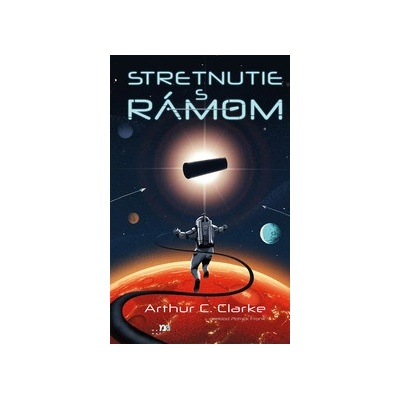 Stretnutie s Rámom - Arthur C. Clarke