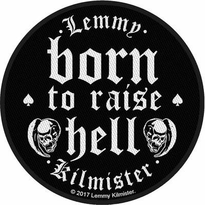 Nažehlovačka Lemmy - Born to Raise Hell
