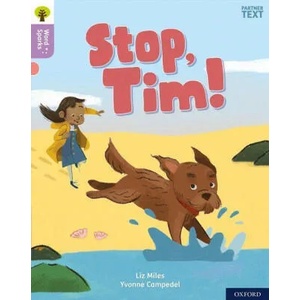 Oxford Reading Tree Word Sparks: Level 1+: Stop, Tim! | Liz Miles (ISBN: 9780198495215)