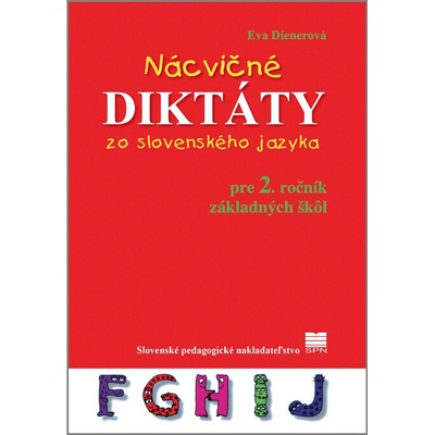 Nácvičné diktáty zo slovenského jazyka pre 2. ročník ZŠ, 5. vydanie
